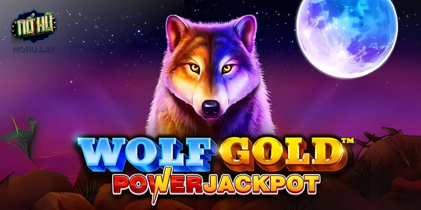 Giới thiệu về tựa game Wolf Gold nổ hũ