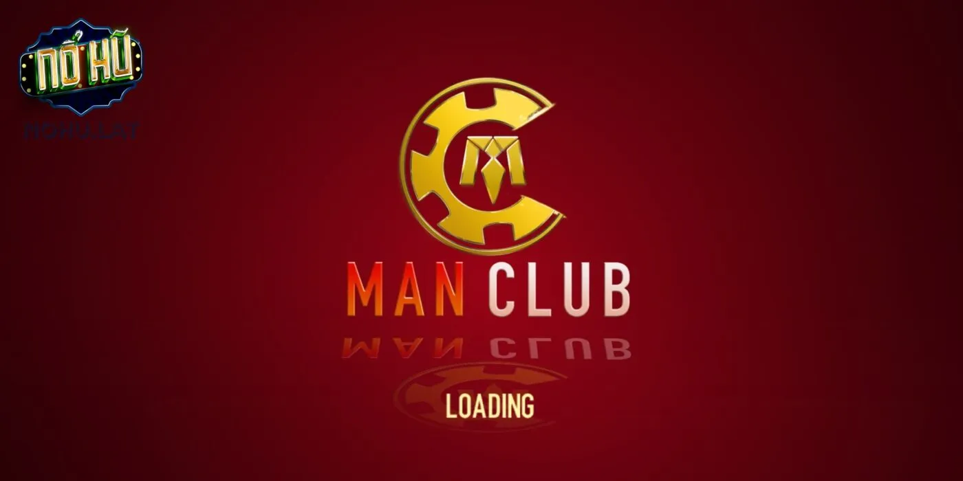 Manclub là một trong những cái tên nổi bật của cổng game nổ hũ đổi thưởng